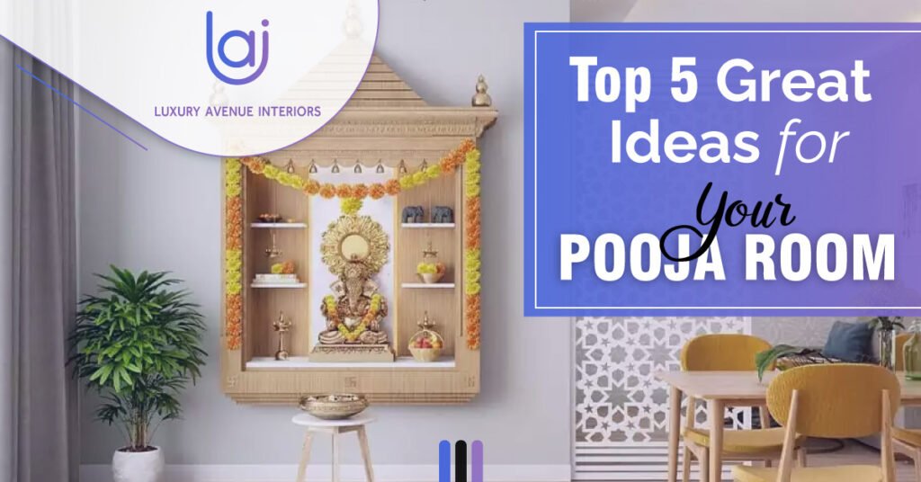 Top 5 Great Ideas For your Pooja Room
